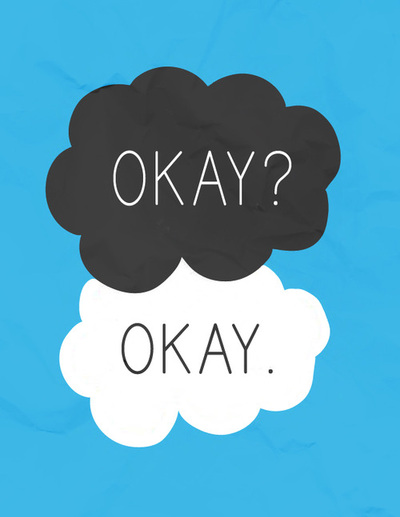 Okay? Okay. (A TFIOS book and movie review) - Madellaine